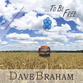 Album artwork for Dave Braham - To Be Free 