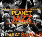 Album artwork for Planet Jazz: Live At Smalls