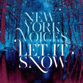 Album artwork for New York Voices: Let It Snow