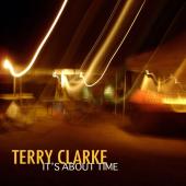 Album artwork for Terry Clarke: It's About Time