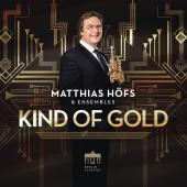 Album artwork for KIND OF GOLD / Matthias Hofs