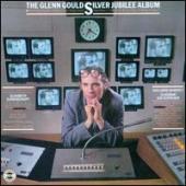 Album artwork for THE GLENN GOULD SILVER JUBILEE ALBUM
