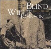 Album artwork for Blind willie Johnson Dark was the night
