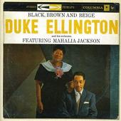 Album artwork for Duke Ellington: Black, Brown and Beige