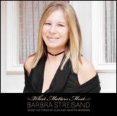 Album artwork for Barbra Streisand: What Matters Most