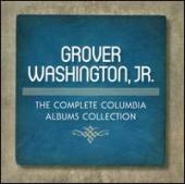 Album artwork for Grover Washington Jr. Complete Columbia Albums