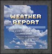 Album artwork for Weather Report: The Columbia Albums 1976-82