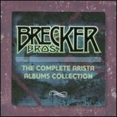 Album artwork for Brecker Bros Complete Arista Albums Collection