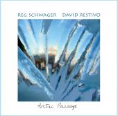 Album artwork for Arctic Passage / Reg Schwager, David Restivo