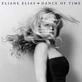 Album artwork for DANCE OF TIME / Eliane Elias