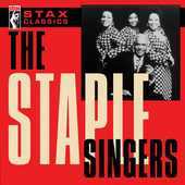 Album artwork for STAX CLASSICS: STAPLE SINGERS