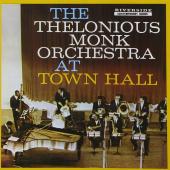 Album artwork for The Thelonious Monk Orchestra: At Town Hall