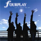 Album artwork for Fourplay: Let's Touch the Sky