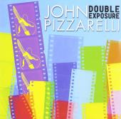 Album artwork for John Pizzarelli: Double Exposure