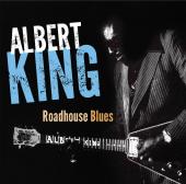 Album artwork for Albert King: Roadhouse Blues