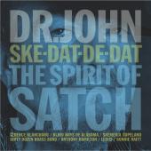 Album artwork for SKE DAT DE DAT THE SPIRIT Satch / Dr. John