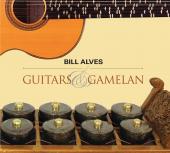 Album artwork for Bill Alves: Guitars & Gamelan