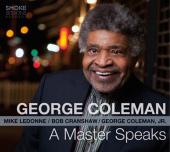 Album artwork for George Coleman - A Master Speaks