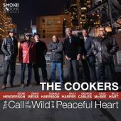 Album artwork for The Cookers - The Call of the Wild & Peaceful Hear