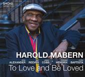 Album artwork for Harold Mabern - To Love and Be Loved