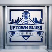 Album artwork for Uptown Blues / Paul Brown