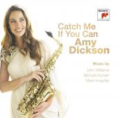 Album artwork for Catch Me If You Can / Amy Dickson