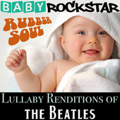 Album artwork for Baby Rockstar - Beatles Rubber Soul: Lullaby Rendi