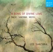Album artwork for Lee Santana: A Song of Divine Love