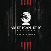 Album artwork for AMERICAN EPIC SESSIONS (DLX)