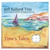 Album artwork for Jeff Ballard Trio - Times Tales
