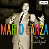 Album artwork for MARIO LANZA - THE TOAST OF HOLLYWOOD