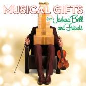 Album artwork for Joshua Bell and Friends: Musical Gifts