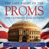Album artwork for The Last Night of the Proms - The Ultimate Edition