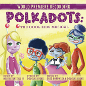 Album artwork for POLKADOTS: THE COOL KIDS MUSIC