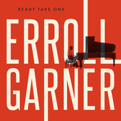 Album artwork for READY TAKE ONE / Erroll Garner