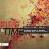 Album artwork for Fire & Time - Works for Orchestra