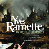Album artwork for Ramette: In Times of Torment - Chamber Works 1941-
