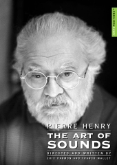 Album artwork for PIERRE HENRY: THE ART OF SOUNDS