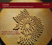 Album artwork for Vidala: Argentina & Roots of European Baroque