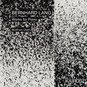 Album artwork for Wolfram Oettl - Bernhard Lang: Works For Piano 