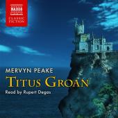 Album artwork for Mervyn Peake: Titus Groan