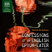 Album artwork for Confessions of an English Opium-Eater (Unabridged)