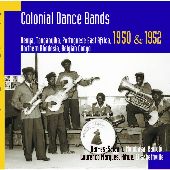 Album artwork for COLONIAL DANCE BANDS 1950 & 1952